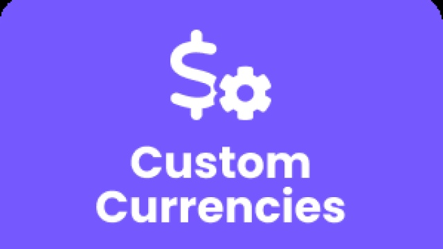 Custom Currencies