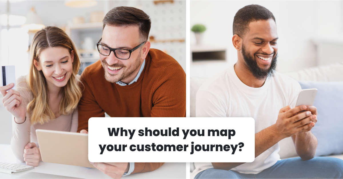 Why should you map out your customer journey?