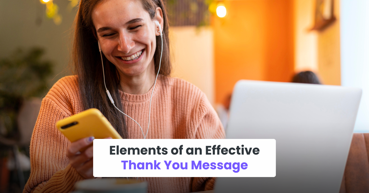 Elements of an Effective Thank You Message