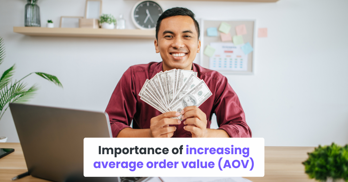 Importance of increasing average order value (AOV)