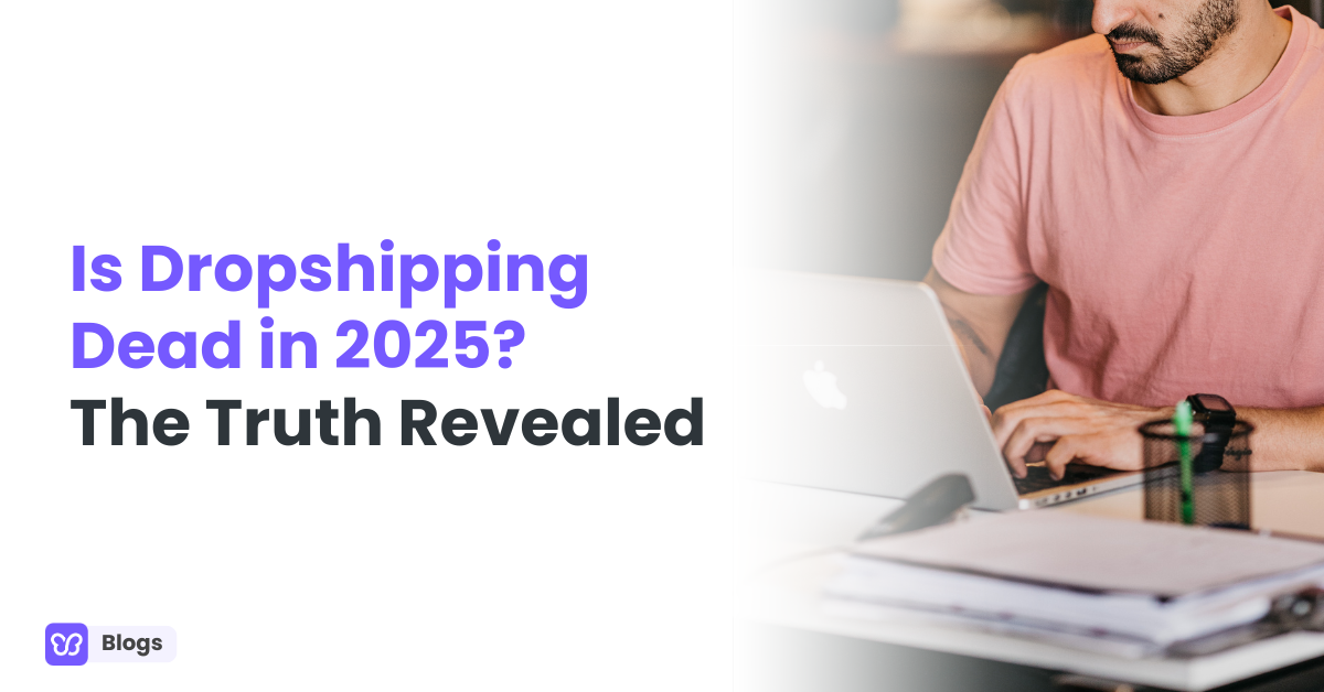 Is Dropshipping Dead in 2025? The Truth Revealed