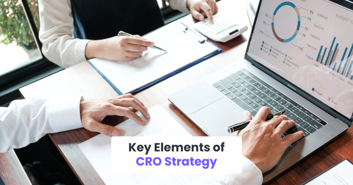 Key Elements of CRO Strategy