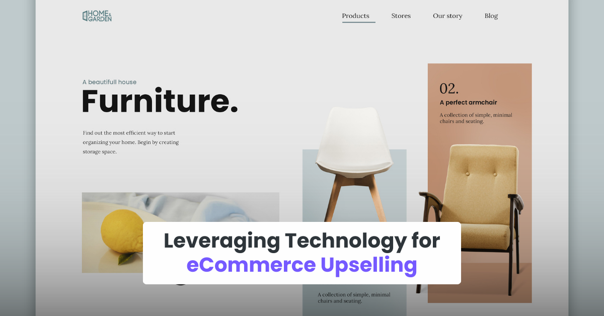 Leveraging Technology for eCommerce Upselling