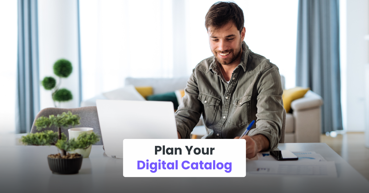 Plan Your Digital Catalog