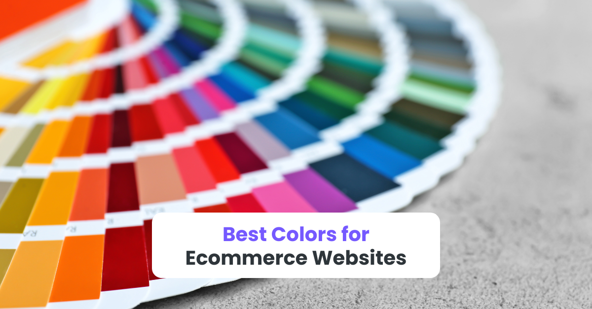 The Art of Selling Online: A Guide to the Best Colors for Ecommerce