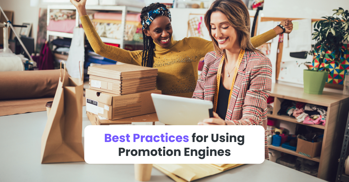 Best Practices for Using Promotion Engines