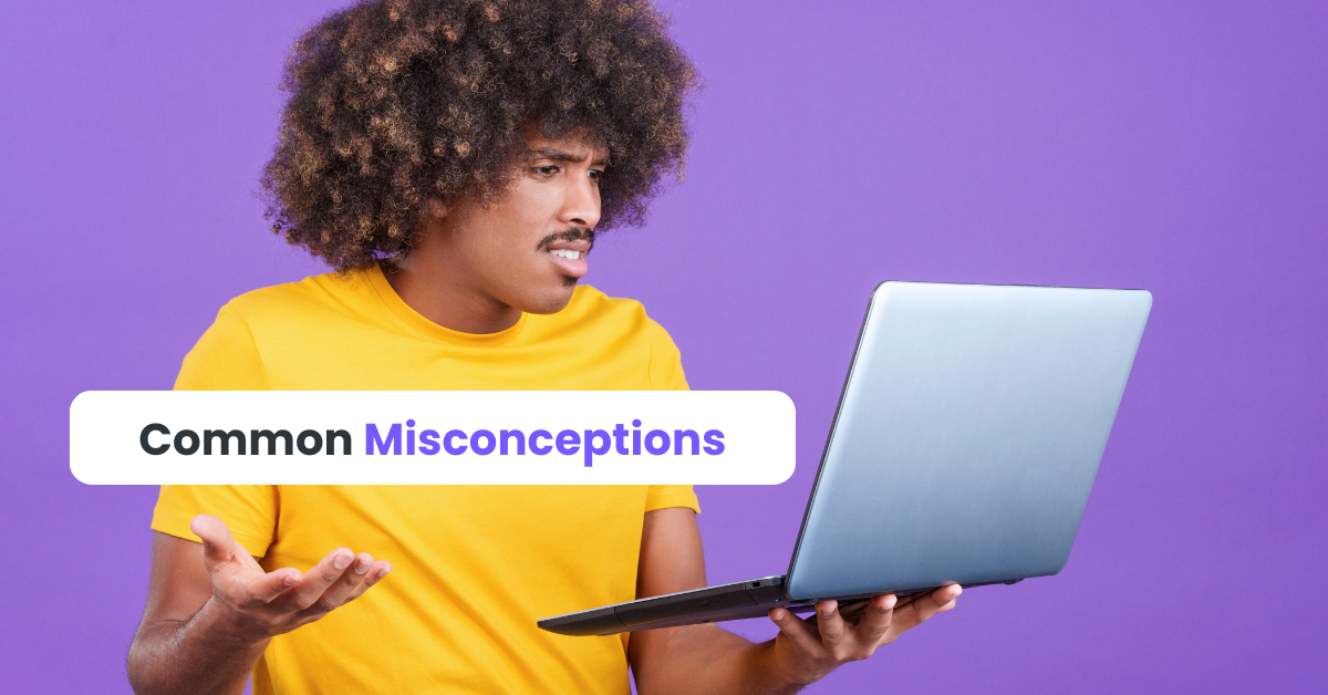 Common Misconceptions