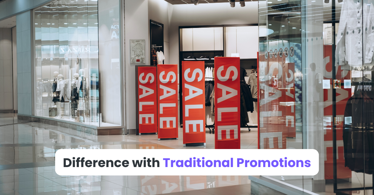 Difference with Traditional Promotions