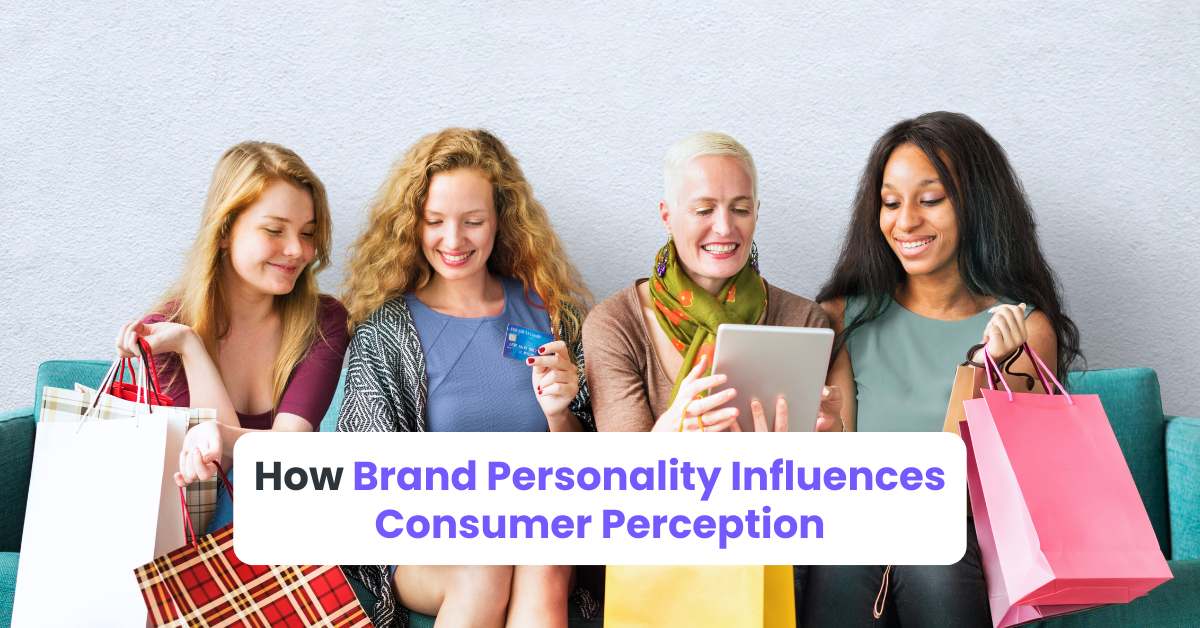 How Brand Personality Influences Consumer Perception