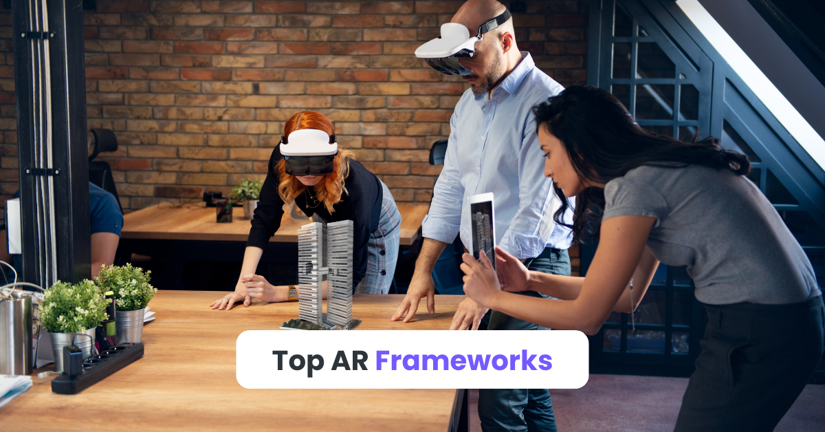 Top AR Frameworks