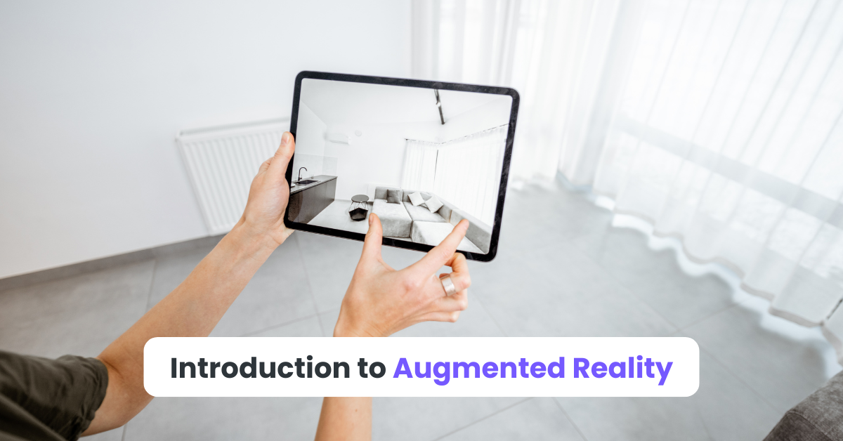 Introduction to Augmented Reality