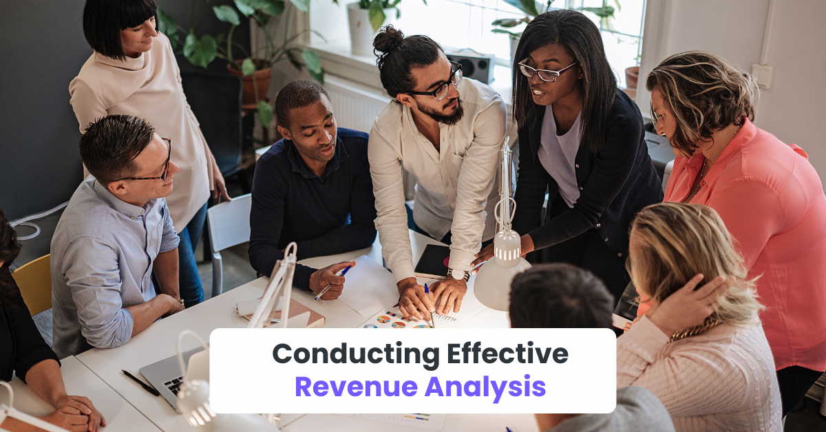 Conducting Effective Revenue Analysis