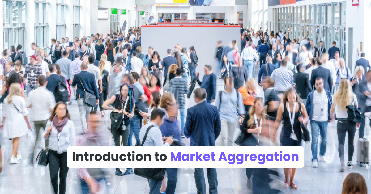 Introduction to Market Aggregation