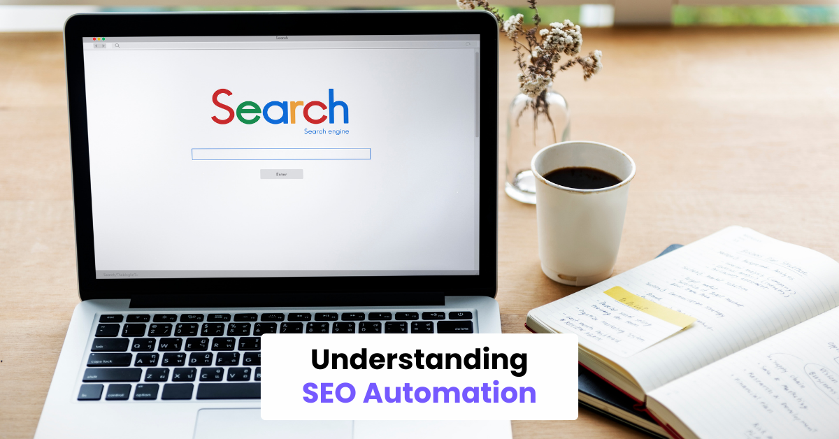 Understanding SEO Automation