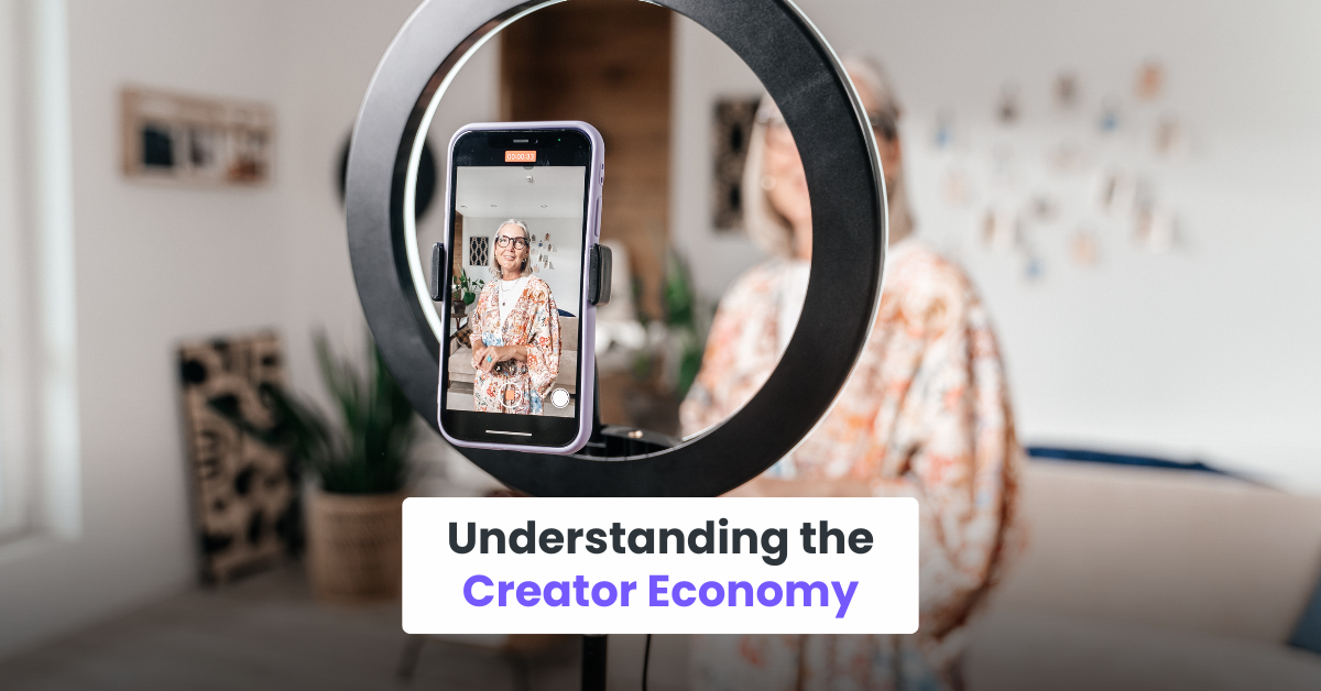 Understanding the Creator Economy