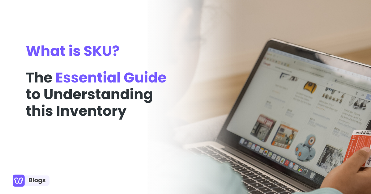 What is SKU? The Essential Guide to Understanding this Inventory